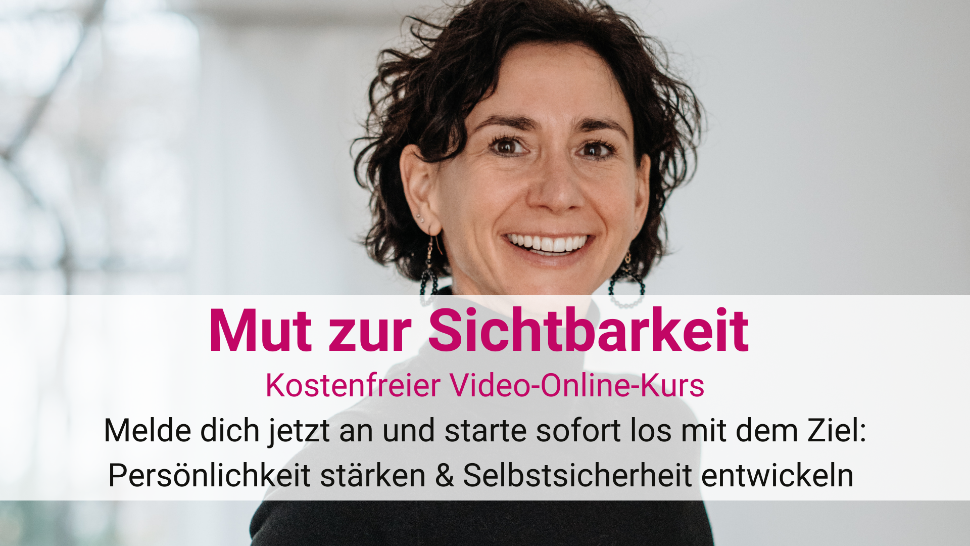 Mut zur Sichtbarkeit